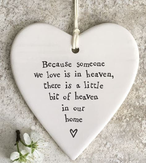 East of India Porcelain hanging Heart, Someone we love is in heaven